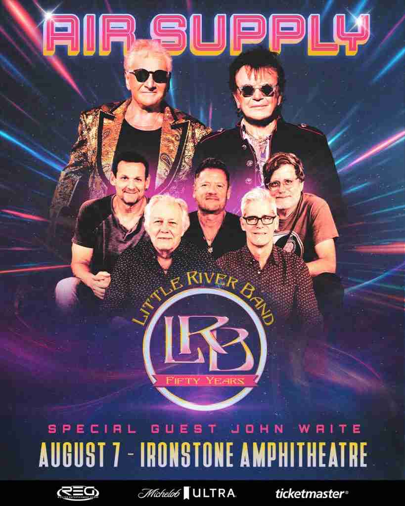 Air Supply with Little River Band featuring special guest John Waite